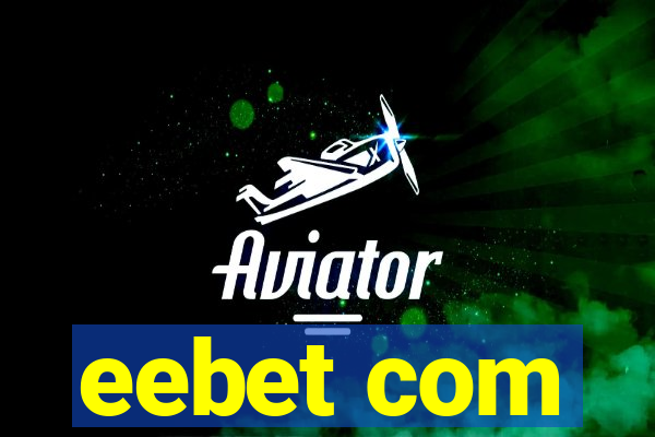 eebet com